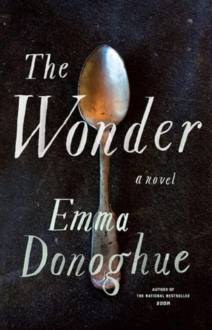 ARC Review:  The Wonder by Emma Donoghue