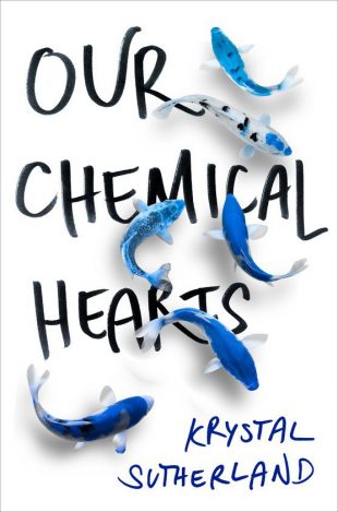 Book Review:  Our Chemical Hearts