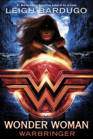 Book Review –  Wonder Woman: Warbringer by Leigh Bardugo
