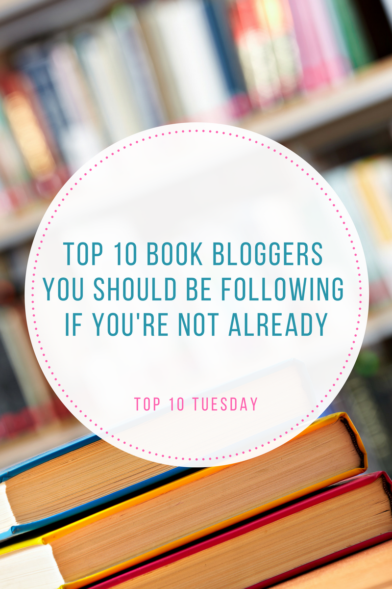 Top 10 Book Bloggers You Should Be Following (If You’re Not Already ...