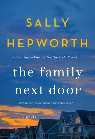 Review:  THE FAMILY NEXT DOOR by Sally Hepworth