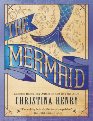 Review:  THE MERMAID by Christina Henry