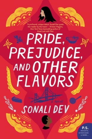 Review:  PRIDE, PREJUDICE, AND OTHER FLAVORS by Sonali Dev