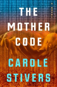Reviews:  THE MOTHER CODE & WAYWARD WITCH