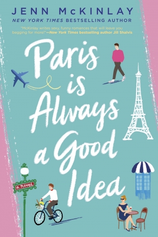 Review:  PARIS IS ALWAYS A GOOD IDEA by Jenn McKinlay