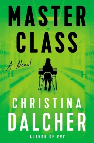 Review:  MASTER CLASS by Christina Dalcher