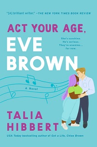 Rom-Com Reviews:  THE DATING PLAN & ACT YOUR AGE, EVE BROWN
