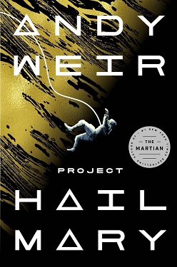 Review:  PROJECT HAIL MARY by Andy Weir