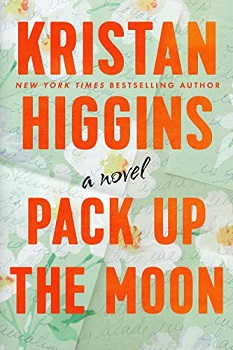 Review:  PACK UP THE MOON by Kristan Higgins