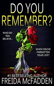 Thriller Thursday Reviews: When You Are Mine & Do You Remember?