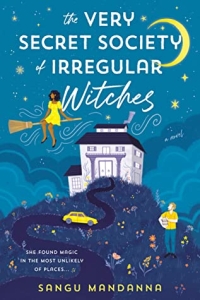 Reviews:  THE VERY SECRET SOCIETY OF IRREGULAR WITCHES & THE LOST TICKET