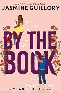 By the Book (Meant to Be #2) by 
