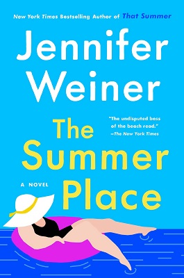 Review:  THE SUMMER PLACE by Jennifer Weiner