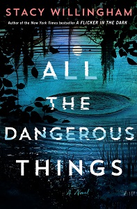 Reviews:  ALL THE DANGEROUS THINGS & THE VILLA