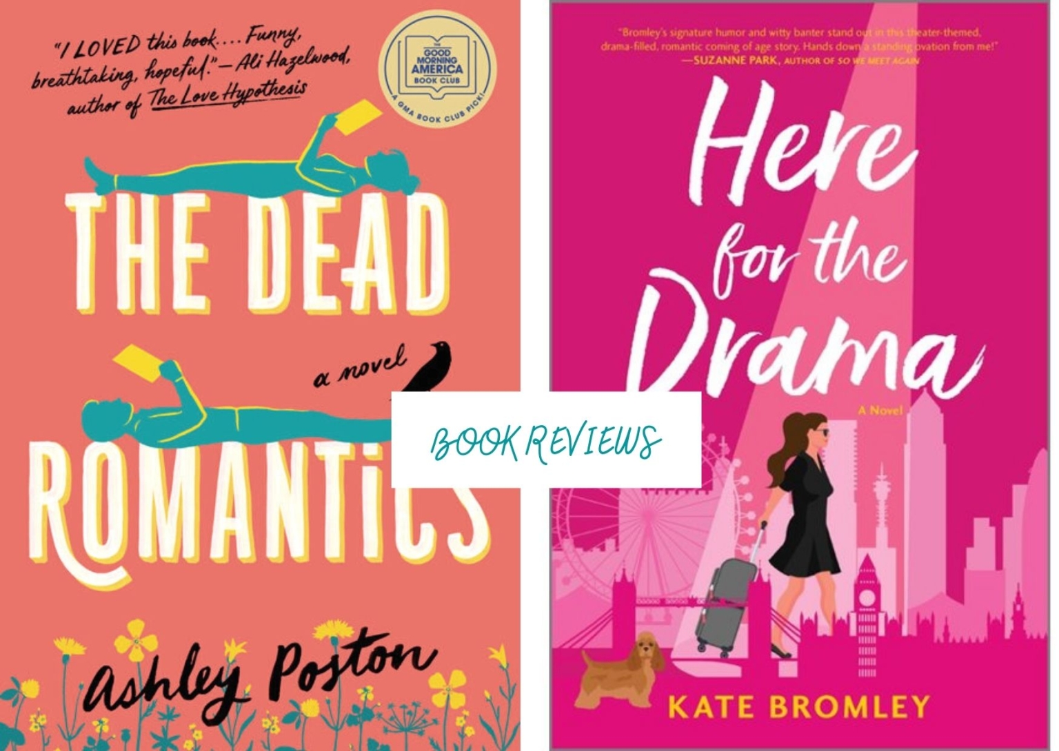 Reviews: THE DEAD ROMANTICS & HERE FOR THE DRAMA – The Bookish Libra