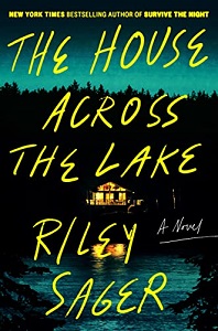 Thriller Thursday Reviews: The It Girl & The House Across the Lake