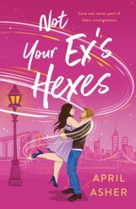 Not Your Ex's Hexes (Supernatural Singles, #2) by 