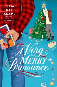 Reviews:  KISS HER ONCE FOR ME & A VERY MERRY BROMANCE