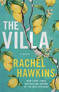 Reviews:  ALL THE DANGEROUS THINGS & THE VILLA