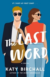 Reviews:  THE LAST WORD and PRETEND YOU’RE MINE