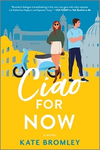 Reviews: CIAO FOR NOW and SAME TIME NEXT SUMMER