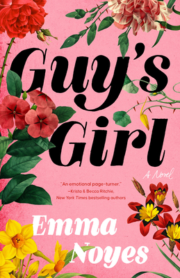 Guy's Girl by Emma Noyes