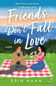 Reviews:  LOVE INTEREST & FRIENDS DON’T FALL IN LOVE