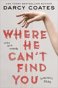 Thriller Thursday Reviews: Where He Can’t Find You & Good Girls Don’t Die