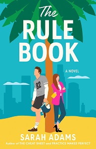 Romance Reviews: JUST FOR THE SUMMER & THE RULE BOOK